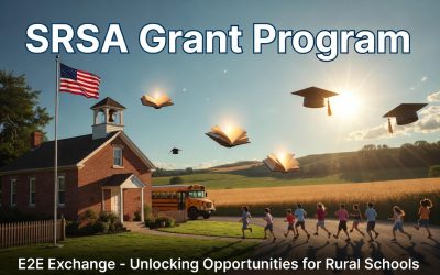 Unlocking Opportunities for Rural Schools: E2E Exchange’s SRSA Grant Program Services